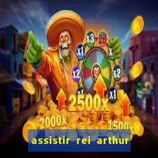 assistir rei arthur 2004 topflix